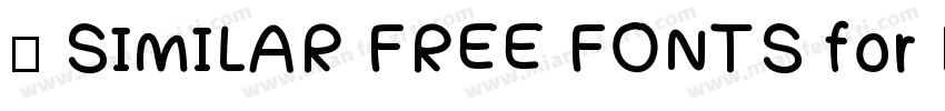 名 SIMILAR FREE FONTS for Hegante Bl字体转换